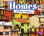Homes in Many Cultures - Heather Adamson, Gail Saunders-Smith
