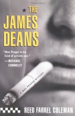 The James Deans - Reed Farrel Coleman