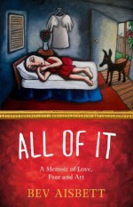 All of It - Bev Aisbett