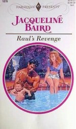 Raul's Revenge - Jacqueline Baird