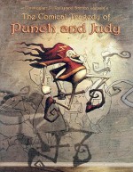 Comical Tragedy of Punch and Judy - Chris Reilly, Darron Laessig