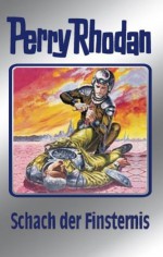 Perry Rhodan 73: Schach der Finsternis (Silberband): 6. Band des Zyklus "Das kosmische Schachspiel": BD 73 (Perry Rhodan-Silberband) (German Edition) - Clark Darlton, H. G. Ewers, Kurt Mahr, Hans Kneifel, William Voltz, Ernst Vlcek, Johnny Bruck