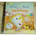 Disney's Beauty And The Beast: The Tale of Chip the Teacup - Betty G. Birney