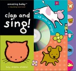 Amazing Baby Clap and Sing! with CD (Audio) (Amazing Baby Novelty Board Books) - Emma Dodd, Mike Jolley