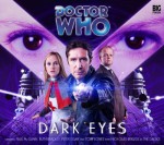 Doctor Who: Dark Eyes - Nicholas Briggs, Paul McGann