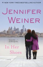 In Her Shoes - Jennifer Weiner