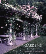 Gardens Private & Personal: A Garden Club of America Book - Nancy D'Oench, Bonny Martin, Mick Hales