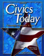 Civics Today: Citizenship, Economics, & You - Richard Remy, John Patrick