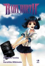 Baby Birth, Vol. 02 - Sukehiro Tomita, Haruhiko Mikimoto