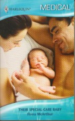 Their Special-Care Baby (Harlequin Medical Romance, 336) (Top-Notch Docs) - Fiona McArthur