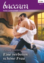 Eine verboten schöne Frau (Baccara) (German Edition) - Yvonne Lindsay