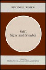 Self, Sign, and Symbol - Mark Neuman, Michael Payne