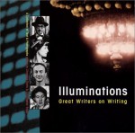 Illuminations: Great Writers on Writing - Christina Davis, Christopher Edgar