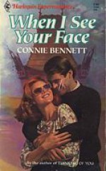 When I See Your Face - Connie Bennett