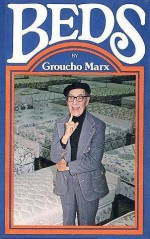 Beds - Groucho Marx