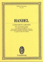 Concerto Grosso in C Major: From Alexander's Feast - Georg Friedrich Händel