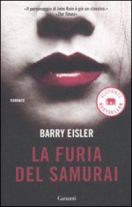 La furia del samurai - Eisler Barry, Gianni Pannofino