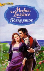 The Tiger's Bride - Merline Lovelace