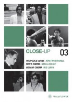 Close-Up: The Police Series/Weimar Cinema/Men's Cinema - John Gibbs, Douglas Pye