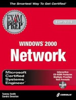 MCSE Windows 2000 Network Exam Prep [With CDROM] - Tammy Smith