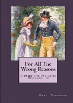 For All the Wrong Reasons - Mary Lydon Simonsen