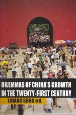 Dilemmas of China's Growth in the Twenty-First Century - Ligang Song