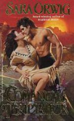 Comanche Temptation - Sara Orwig