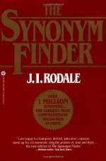 The Synonym Finder - J.I. Rodale, Laurence Urdang, Nancy LaRoche