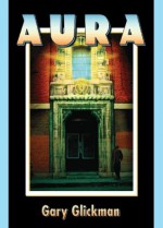 Aura - Gary Glickman