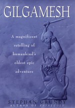 Gilgamesh - Stephan Grundy