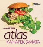 Atlas kanapek świata - Adrianna Ewa Stawska, Paweł Loroch