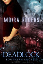 Deadlock - Moira Rogers