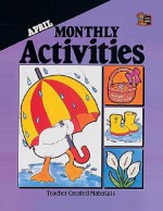 April Monthly Activities - Teacher Created Materials - Janet Hale