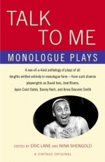 Talk to Me: Monologue Plays - Eric Lane, Nina Shengold