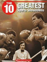 The 10 Greatest Sports Showdowns - Glen Downey