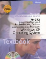 Microsoft Official Academic Course 70-272 Supporting Users and Troubleshooting Desktop Applications on a Microsoft Windows XP Operating System, Textbook and Lab Manual (2-Books Set) - Joli Ballew, Owen Fowler