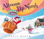 Altoona Up North - Janie Bynum