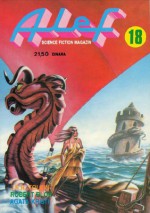 Alef - Science fiction magazin broj 18 - Zoran Jakšić, J.R.R. Tolkien, Goran Skrobonja, Marko Fančović, Aleksandar B. Nedeljković, John Lutz, Robert Bloch, Jean-Pierre Andrevon, Boban Knežević, Jane Gaskell, Vladimir Lazović, Miodrag Milovanović, Slobodan Ćurčić, Marjan Skvarča, Agatha Christie, H.P. Lovecraf