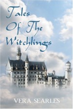 Tales of the Witchlings - Vera Searles