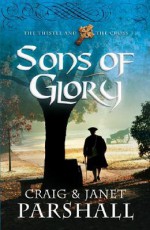 Sons of Glory - Craig Parshall, Janet Parshall