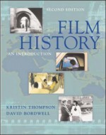 Film History: An Introduction - Kristin Thompson, David Bordwell