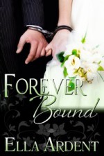 Forever Bound - Ella Ardent