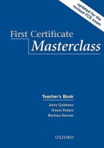 First Certificate Masterclass: Teacher's Book - Jenny Quintana, Simon Haines, Barbara Stewart