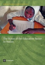 The Status of the Education Sector in Sudan - The World Bank, World Book Inc