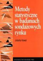 Metody statystyczne w badaniach sondażowych rynku - Jolanta Kowal