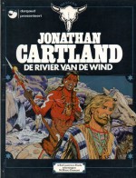 De rivier van de wind (Jonathan Cartland, #5) - Michel Blanc-Dumont, Laurence Harlé