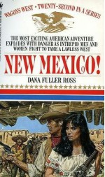 New Mexico! - Dana Fuller Ross