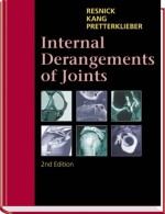 Internal Derangements of Joints: 2-Volume Set - Donald Resnick