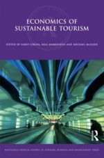 Economics of Sustainable Tourism - Fabio Cerina, Anil Markandya, Michael McAleer