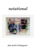 Notational - Jane Joritz-Nakagawa